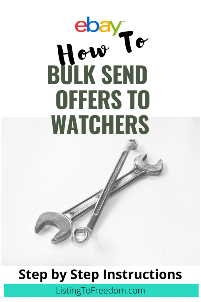 How To Bulk Send Offers To Watchers on eBay